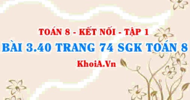 Bài 3.40 trang 74 SGK Toán 8 tập 1 Kết nối tri thức